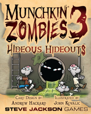 Munchkin Zombies Hideous Hideouts