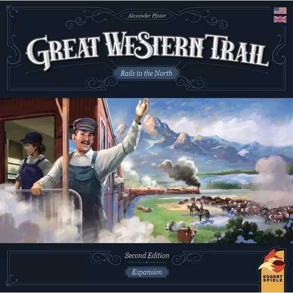 Great Western Trail: Rails to the North Expansion (2nd Ed)