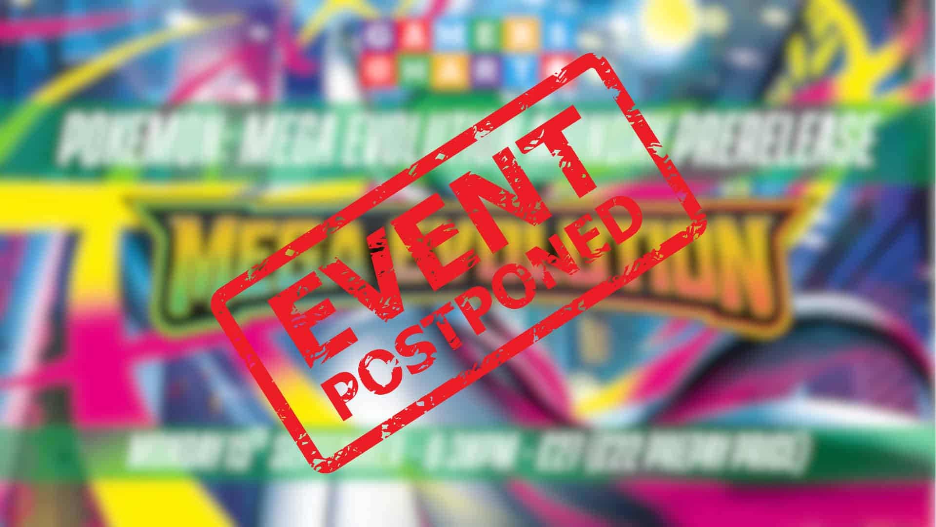 Pokemon Mega Evolution: Prerelease Monday 29th September (RESCHEDULED)