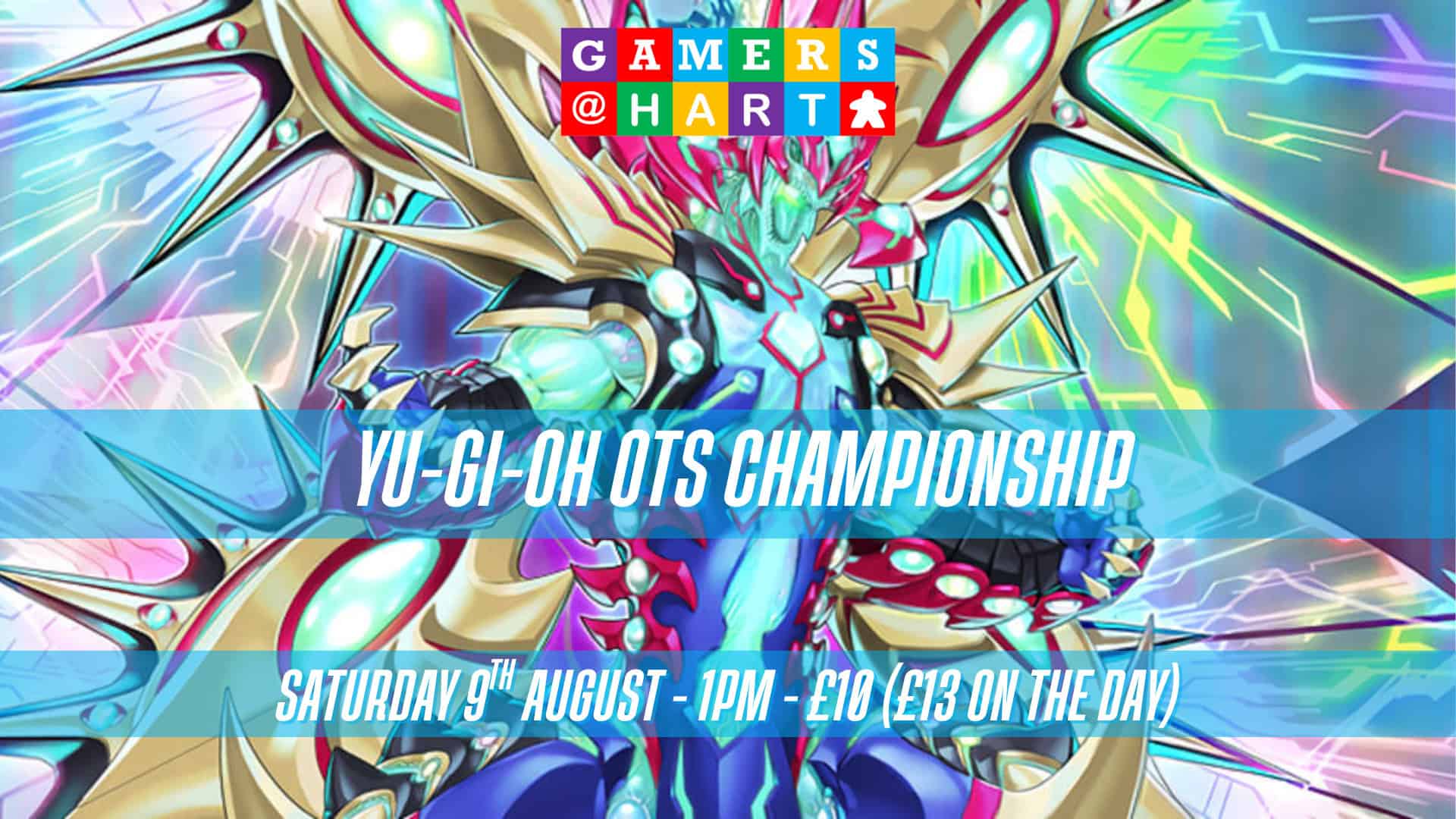 Yu-Gi-Oh OTS Championship - Saturday 9th August