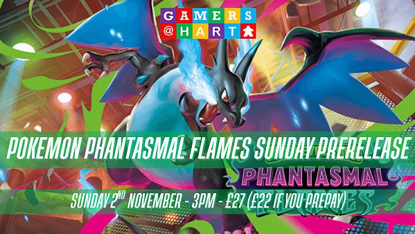 Pokemon Phantasmal Flames: Prerelease - Sunday 2nd November