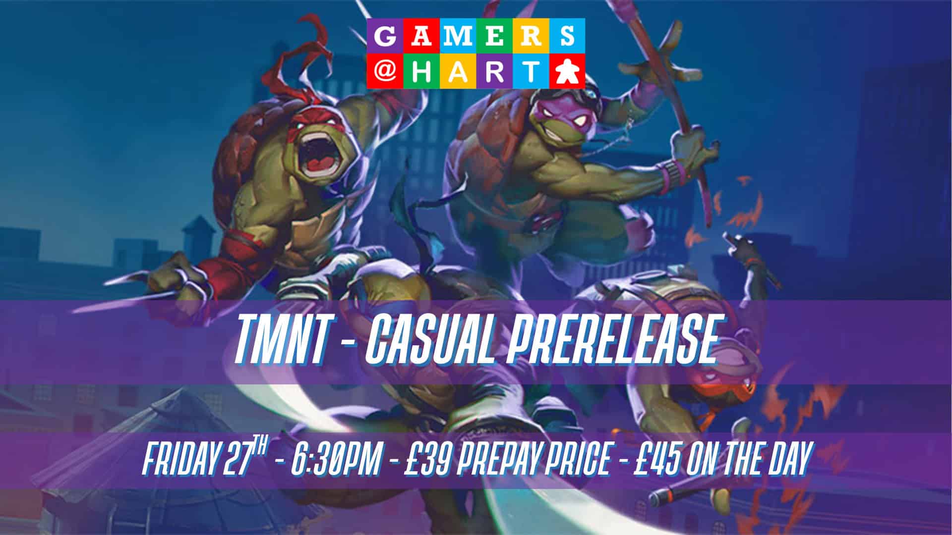 Teenage Mutant Ninja Turtles - Casual Friday Prerelease