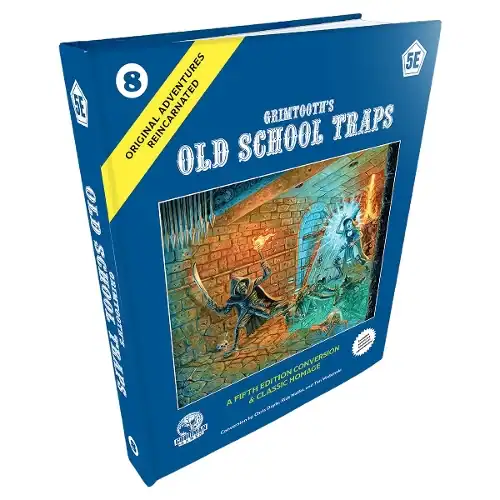 D&D 5E: Original Adventures Reincarnated #8: Grimtooth’s Old School Traps (Hardback)