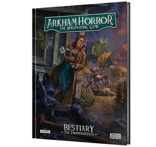 Arkham Horror RPG: Bestiary - The Thompson Files