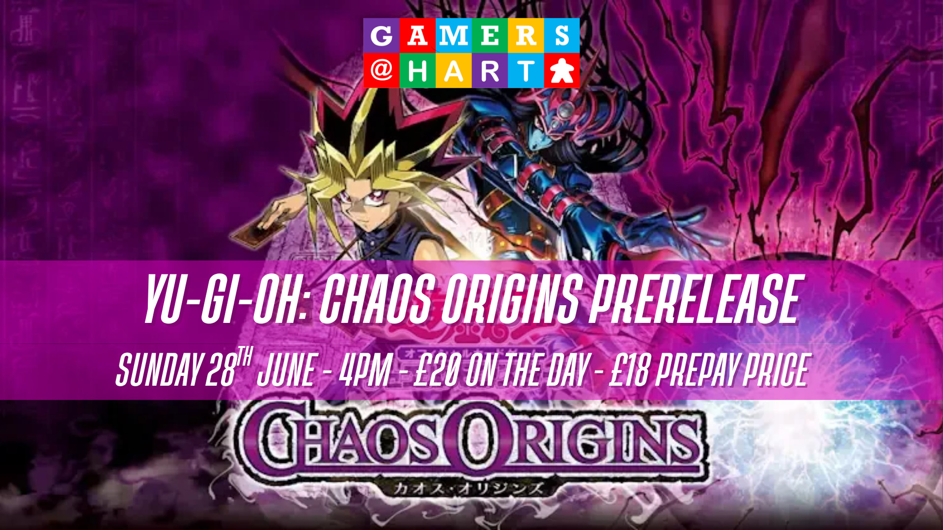Yu-Gi-Oh: Chaos Origins - Prerelease