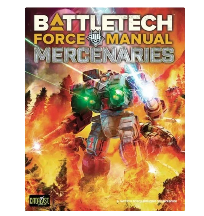 BattleTech: Force Manual - Mercenaries