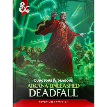 Dungeons & Dragons: Arcana Unleashed - Deadfall
