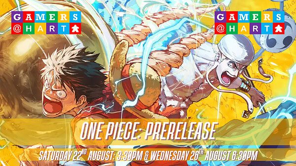 One Piece OP-17: The World's Strongest Warriors - Prerelease Saturday 22nd August 3:30pm