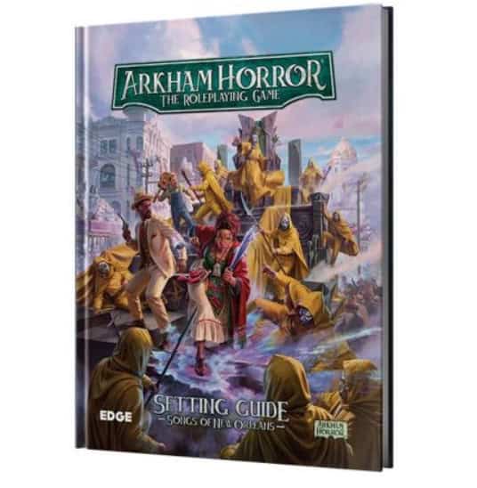 Arkham Horror RPG: Songs of New Orleans